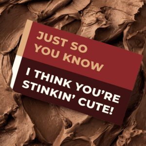 Just So You Know I Think You're Stinkin' Cute! | Gift Message | Eat Shitz