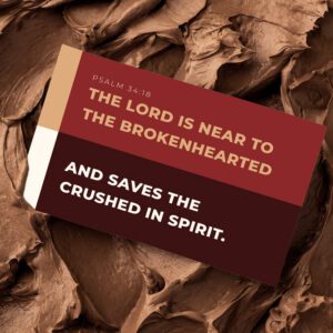 The Lord Is Near To The Brokenhearted And Saves The Crushed In Spirit. | Gift Message | Eat Shitz